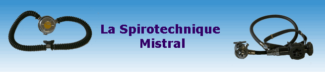 La Spirotechnique 
Mistral