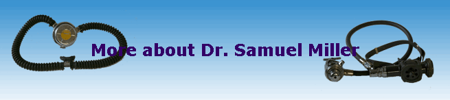 More about Dr. Samuel Miller