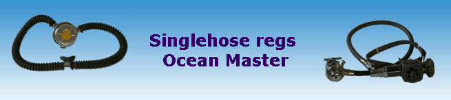 Singlehose regs 
Ocean Master