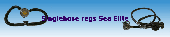 Singlehose regs Sea Elite